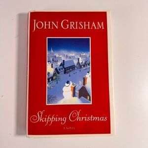 Skipping Christmas by John Grisham First Edition 2001 Hardcover Book Dust Jacket